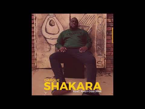 Darque feat. Rhey Osborne - Shakara(Official Audio)