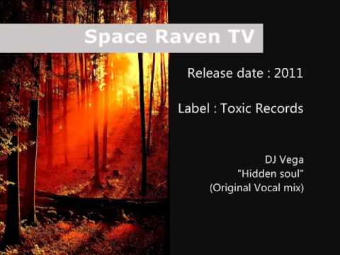 DJ Vega - Hidden soul (Original Vocal mix)
