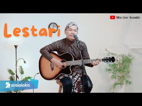 LESTARI - WAHYU F GIRI | COVER BY SIHO LIVE ACOUSTIC