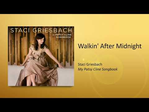 Staci Griesbach // Walkin' After Midnight (My Patsy Cline Songbook)