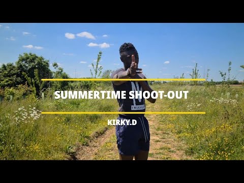 KIRKY.D - SUMMERTIME SHOOTOUT (FREESTYLE) #WARZONE #TRUEMUZIK #OXFOTDSGOAT #SUMMERTIMESHOOTOUT