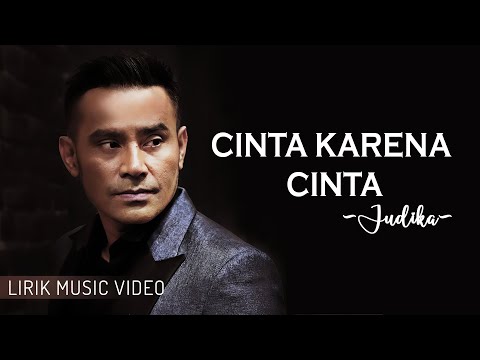 Judika - Cinta Karena Cinta (Lirik Lagu)