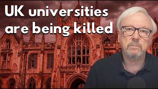 UK universities are being killed by deliberately designed neoliberal government policy.