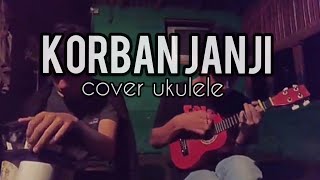 Download lagu Korban Janji - Cover Ukulele - By| Azis Icon Ft. Abim Risviandi mp3