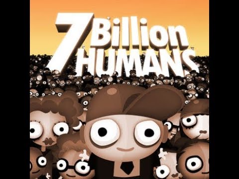 7 Billion Humans - IOS - Game Preview - YouTube