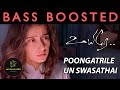 Poongatrile Song BASS BOOSTED Uyire Movie NS EQUALIZER