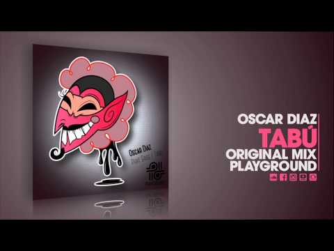 Oscar Diaz - Tabú (Original Mix) [Playground]