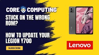 Stuck on the Wrong ROM? How to Update Your Legion Y700! #lenovolegion