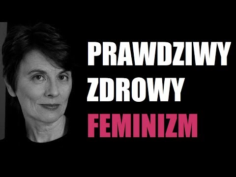 Jak wyglądał prawdziwy feminizm?