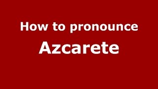 How to pronounce Azcarete
