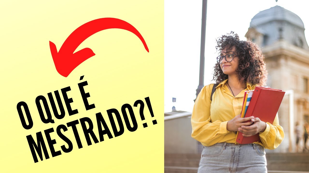 O QUE É MESTRADO?!