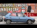 £40 CAR FROM LIVERPOOL TO MADRID - CHAMPIONS LEAGUE FINAL £40 CAR FROM LIVERPOOL TO MADRID - CHAMPIONS LEAGUE FINAL