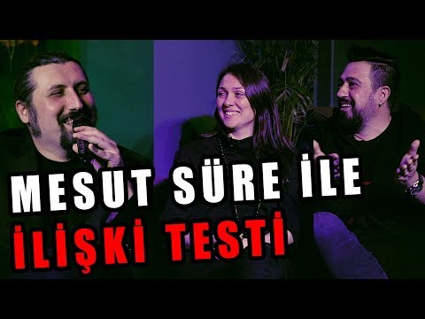 Mesut Süre İle İlişki Testi | Konuklar: İbrahim Türker (Anlatan Adam ) & Nurgül Türker