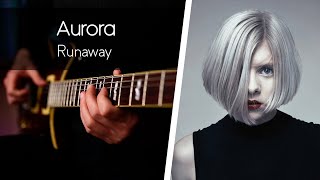 Download lagu Aurora - Runaway - Electric Guitar Cover mp3 Download lagu Aurora - Runaway - Electric Guitar Cover mp3