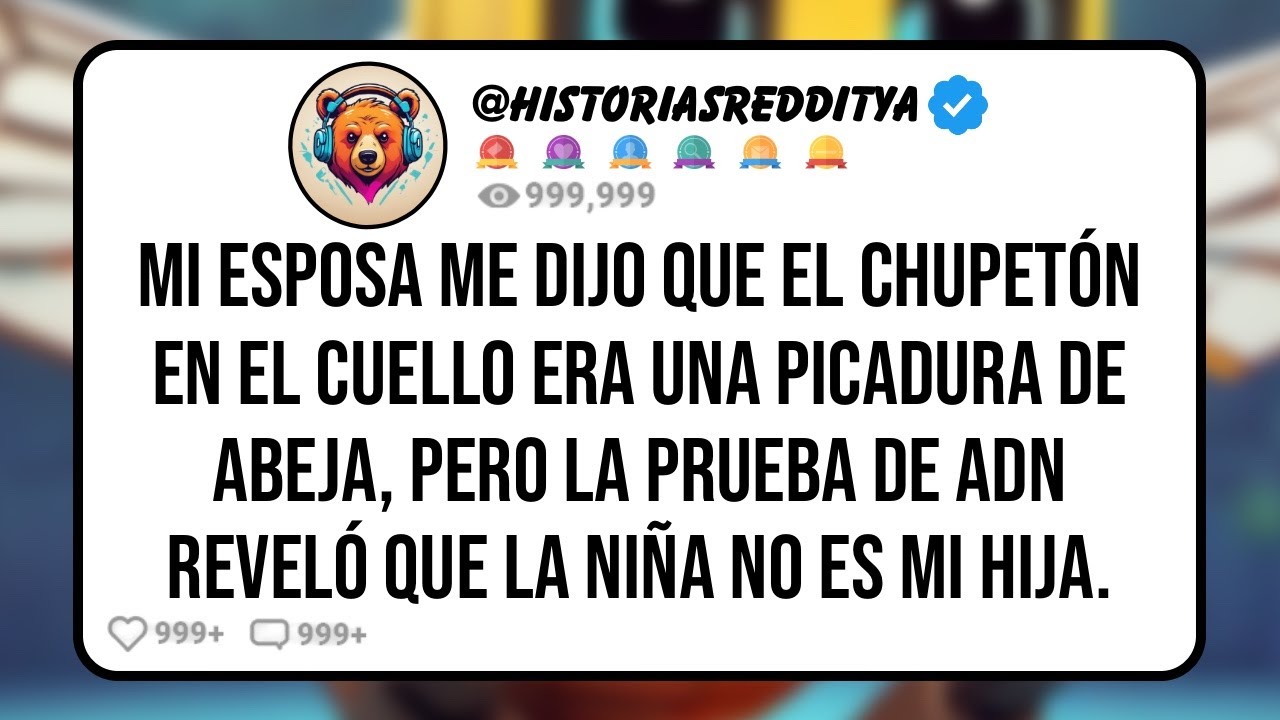 Mi ESPOSA me Dijo que el CHUPETÓN en el Cuello era una Picadura de Abeja, Pero la Prueba de ADN...