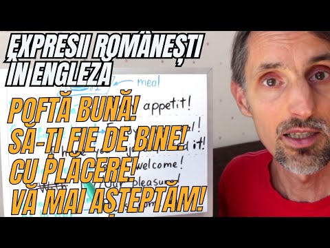 English Lesson - Romanian Expressions in English: Bon appetit! Have a good time! - English Lesson