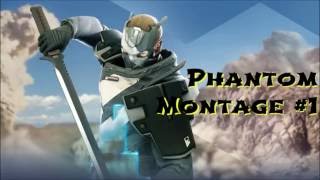 Dirty Bomb Phantom Montage #1