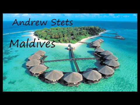Andrew Stets   Maldives (Radio Edit)