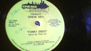 drew sky funky disco chicago underground