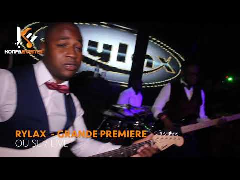 Rylax  -  Ou Se Live @  [ Grande Premiere / Atrium with 5Lan ]