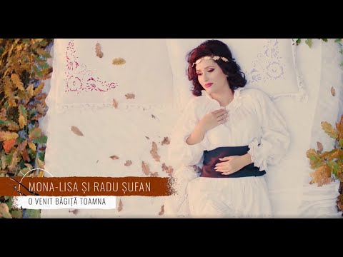 Mona-Lisa și Radu Șufan - O venit băgiță toamna - clip oficial