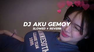 Download lagu Dj Aku Gemoy ( Slowed Reverb ) Viral Tik Tok mp3 Download lagu Dj Aku Gemoy ( Slowed Reverb ) Viral Tik Tok mp3