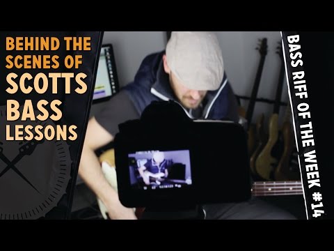 Behind The Scenes of Scott's "Bass Riff of the Week"
