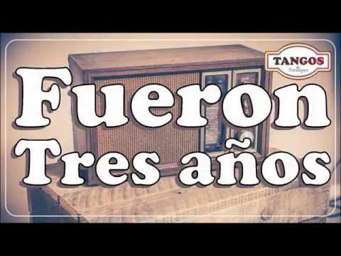 Fueron Tres Años - Argentino Ledesma Con Letra