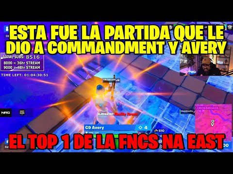 ESTA FUE LA PARTIDA QUE LE TERMINO DANDO EL TOP 1 A COMMANDMENT Y AVERY EN LA FNCS GRAND FINAL