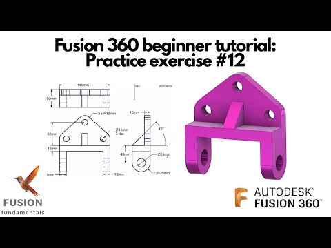 Fusion 360 beginner Tutorial: Practice Exercise #12