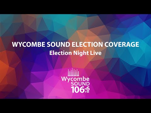 Wycombe Sound Election Coverage 2019: Election Night Live