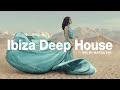 Deep House Session | Ibiza Chill & Deep House Mix by Marga Sol