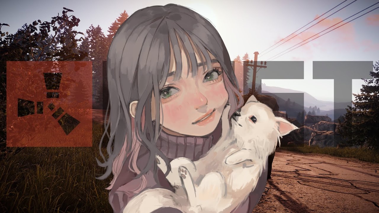 【スト鯖RUST】最終日【こはならむ】