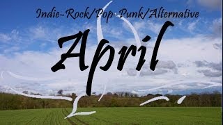 Indie-Rock/Pop-Punk/Alternative Compilation - April 2014 (42-Minute Playlist)