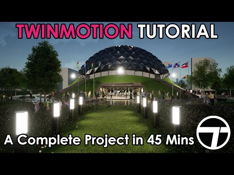 Twinmotion 2020 Tutorial:A Complete Project in only 45 Mins