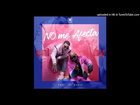 Yomil y el Dany - No me afecta | SÓLIDO