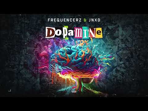 Frequencerz & JNXD ft. Drean - Dopamine (OUT NOW)