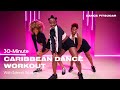 30-Minute Caribbean Cardio Dance Workout