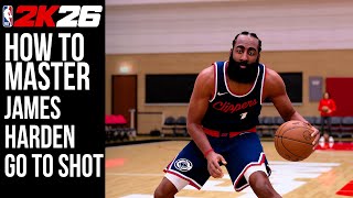 Conquer James Harden's Signature GO TO Shot in NBA2K26!