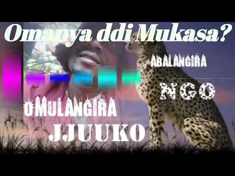 Omanya ddi Mukasa? - Omulangira Jjuuko Munnabuddu