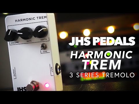 JHS - 3 Series Harmonic Trem image 2