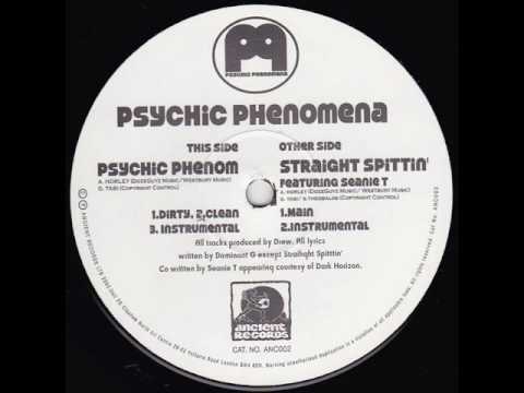 Psychic Phenomena - Straight Spittin' feat. Seanie T