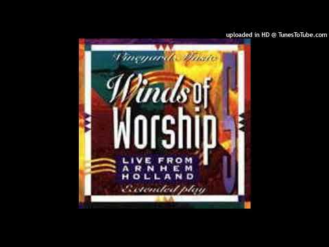 Spirit Of The Sovereign Lord (Vineyard Music) Album: Winds Of Worship #5 Live From Arnhem, Holland