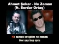 Klip Karaoke - Ahmet Şeker - Ne Zaman - (ft ...