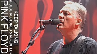 Pink Floyd - Keep Talking (PULSE Restored &amp; Re-Edited)