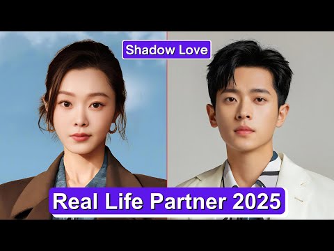 Song Yi And Ryan Cheng (Shadow Love) Real Life Partner 2025