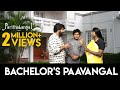 Bachelor S Paavangal PART 1 Gopi Sudhakar Parithabangal