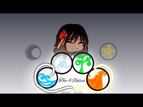 🔥💧[THE 4 RELICS]🌿💨Trailer🌓💠//Voice Acted Series\\