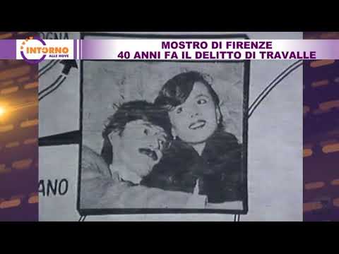 Intorno alle nove - Chi era il mostro di Firenze?