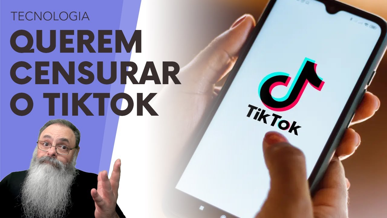 GOVERNO e JUSTIÇA BRASILEIROS querem CENSURA contra o TIKTOK por MOTIVO TOTALMENTE sem SENTIDO